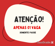 APENAS 1 VAGA ( PASSE)